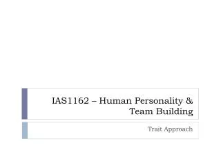 IAS1162 – Human Personality &amp; Team Building