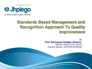 Standards Based Management and Recognition Approach To Quality Improvement
