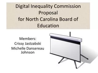 Digital Inequality Commission Proposal for North Carolina Board of Education