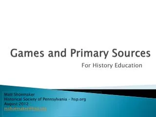 Games and Primary Sources
