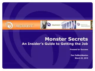 Monster Secrets An Insider’s Guide to Getting the Job