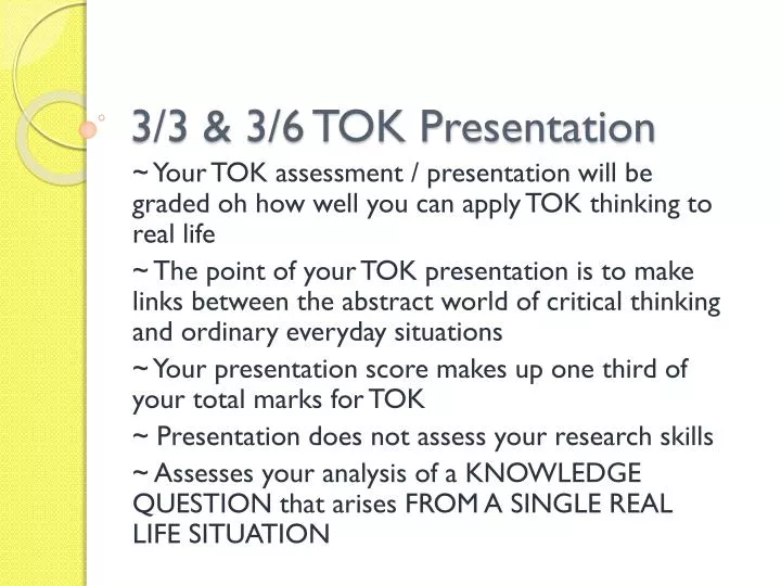 3 3 3 6 tok presentation
