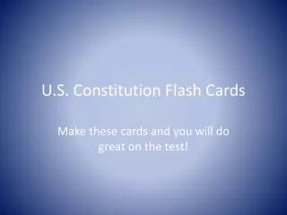 U.S. Constitution Flash Cards