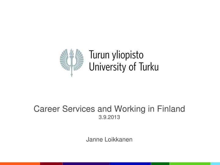 career services and working in finland 3 9 2013