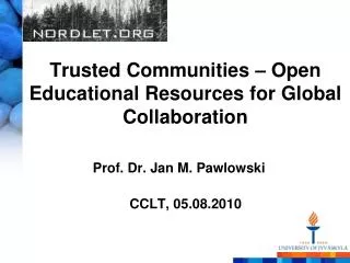Trusted Communities – Open Educational Resources for Global Collaboration