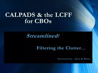 CALPADS &amp; the LCFF for CBOs