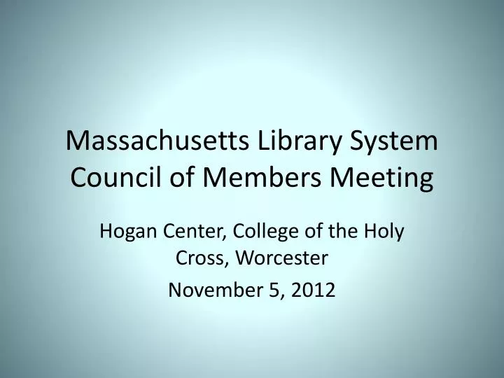 massachusetts library system council of members meeting