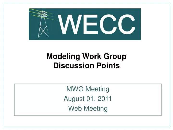 modeling work group discussion points