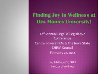 Finding Joy In Wellness at Des Moines University!