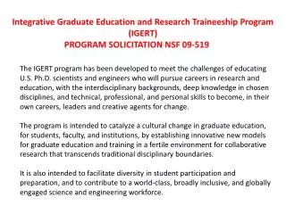Integrative Graduate Education and Research Traineeship Program (IGERT) PROGRAM SOLICITATION NSF 09-519