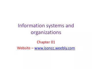 Information systems and organizations