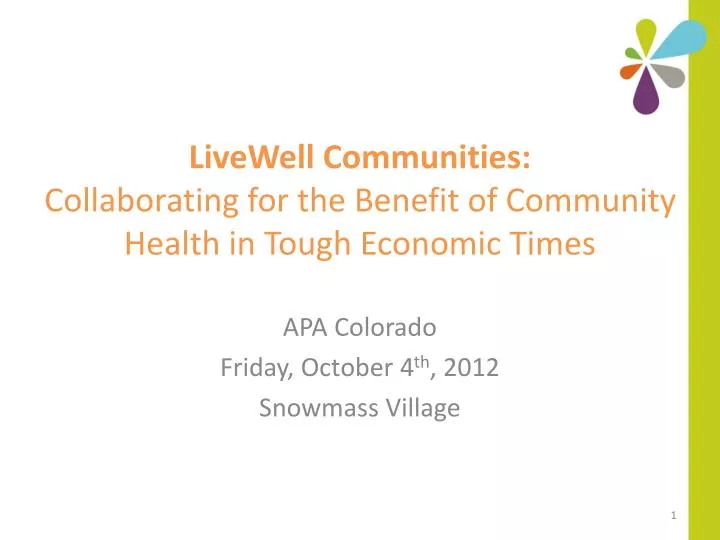 livewell communities collaborating for the benefit of community health in tough economic times