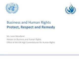 Business and Human Rights Protect, Respect and Remedy