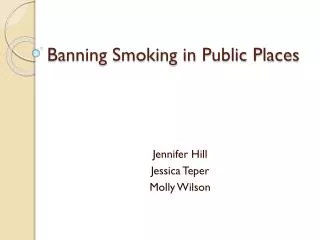 Banning Smoking in Public Places