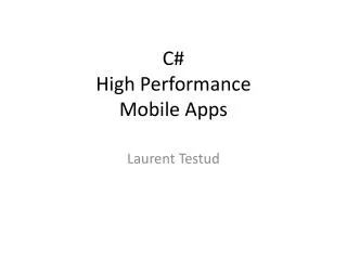 C# High Performance Mobile Apps