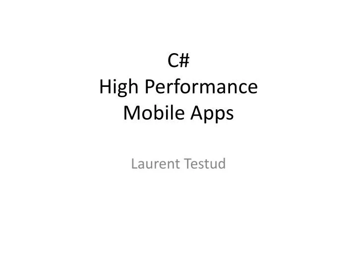 c high performance mobile apps