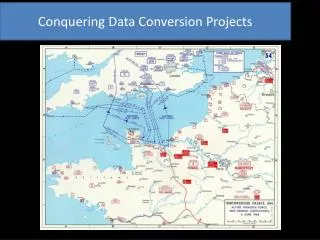 Conquering Data Conversion Projects