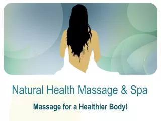 Natural Health Massage &amp; Spa