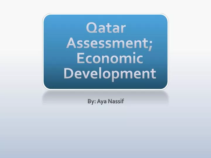 qatar assessment economic development