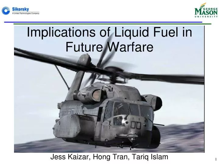 implications of liquid fuel in future warfare