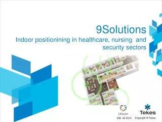 9Solutions Indoor positionining in healthcare, nursing and security sectors