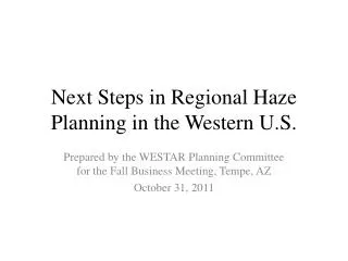Next Steps in Regional Haze Planning in the Western U.S.