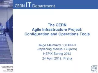 The CERN Agile Infrastructure Project: Configuration and Operations Tools