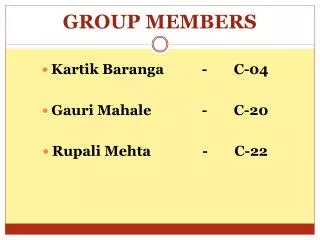 GROUP MEMBERS