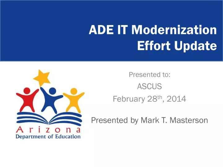 ade it modernization effort update