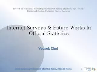Internet Surveys &amp; Future Works In Official Statistics