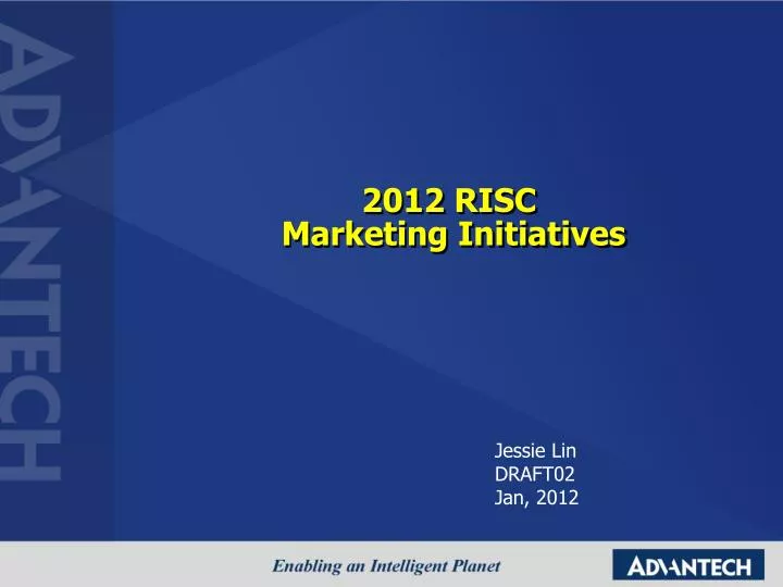 2012 risc marketing initiatives
