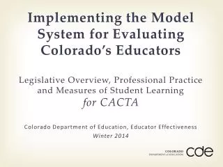 Colorado Department of Education, Educator Effectiveness Winter 2014