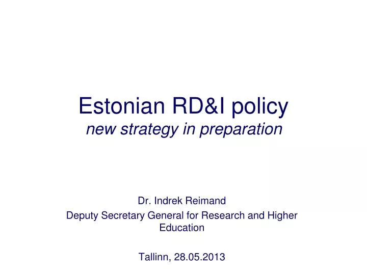 estonian rd i policy new strategy in preparation