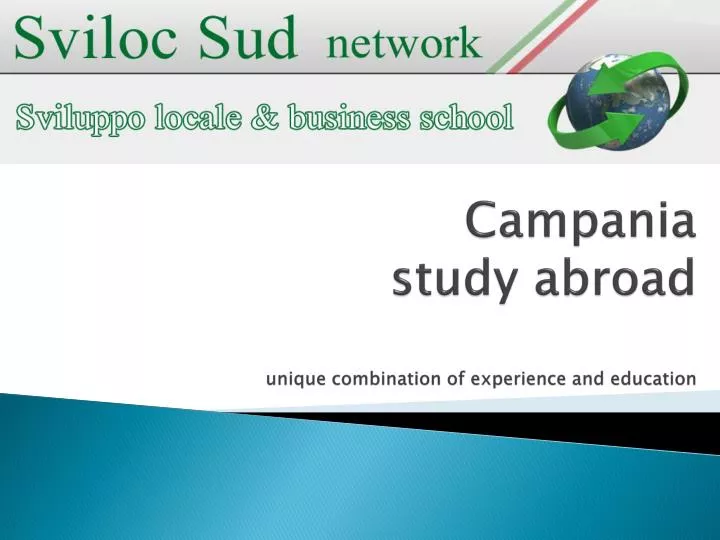 campania study abroad unique combination of experience and education