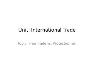 Unit: International Trade
