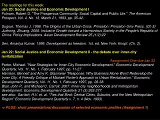 The readings for this week: Jan 20: Social Justice and Economic Development I