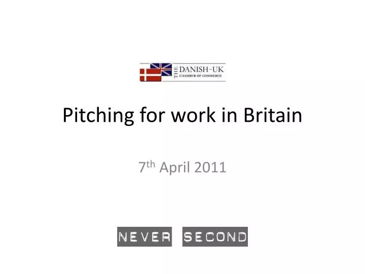 pitching for work in britain