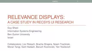 Relevance Displays: A case study in RecSys UI Research