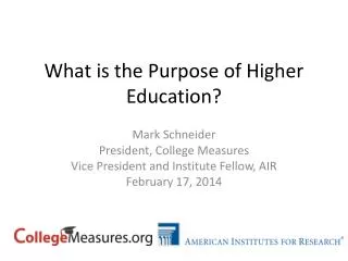 What is the Purpose of Higher Education?