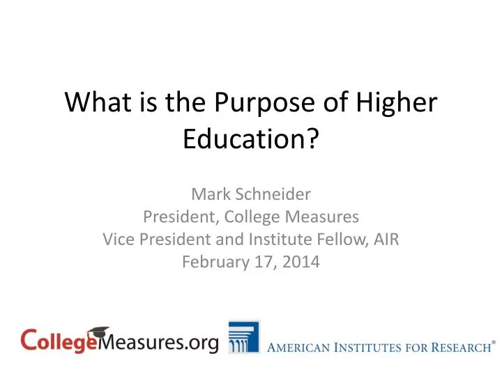 what is the purpose of higher education