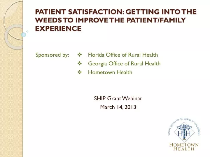 patient satisfaction getting into the weeds to improve the patient family experience