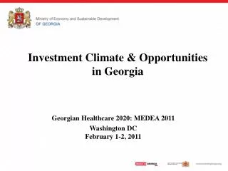 Investment Climate &amp; Opportunities in Georgia