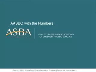 AASBO with the Numbers