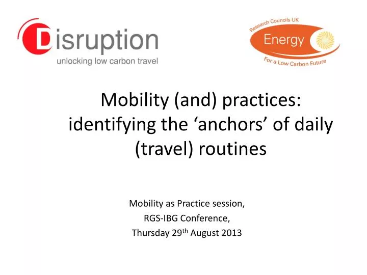 mobility and practices identifying the anchors of daily travel routines