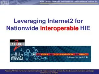 Leveraging Internet2 for Nationwide Interoperable HIE