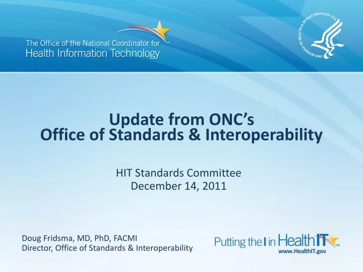 update from onc s office of standards interoperability