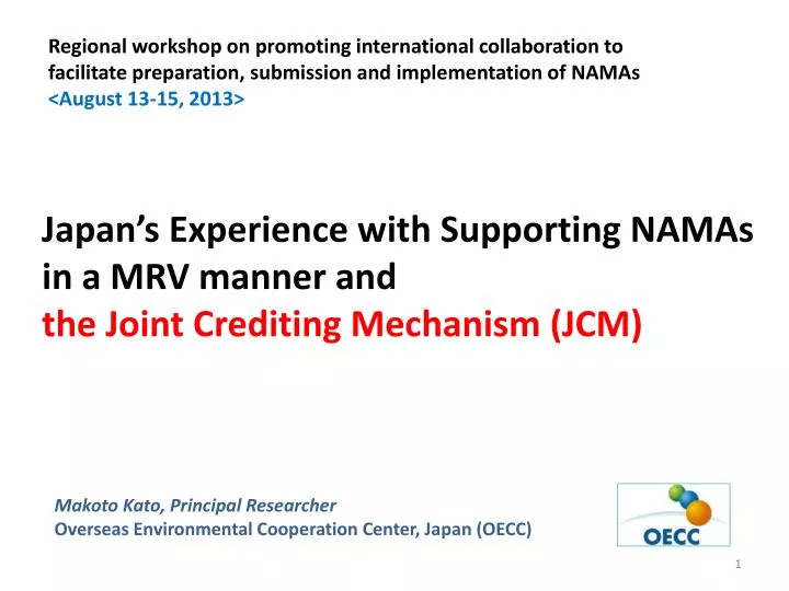 japan s experience with supporting namas in a mrv manner and the joint crediting mechanism jcm