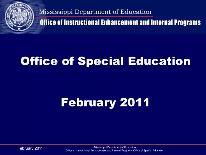 office of special education february 2011