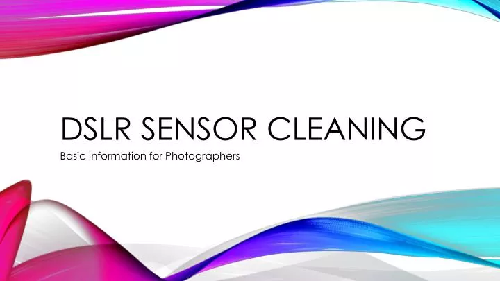 dslr sensor cleaning