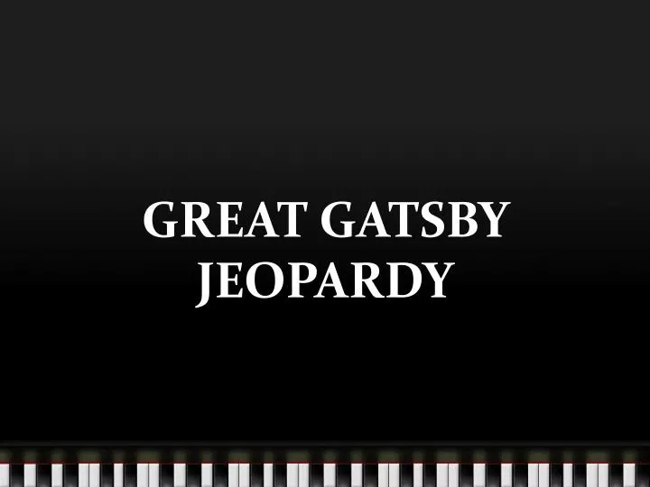 great gatsby jeopardy